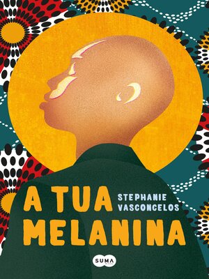 cover image of A Tua Melanina
